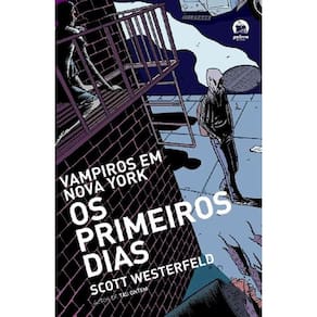 Os primeiros dias (Vol. 1)