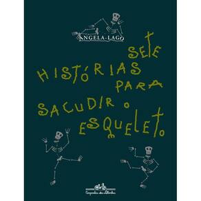 Sete Histórias para Sacudir o Esqueleto