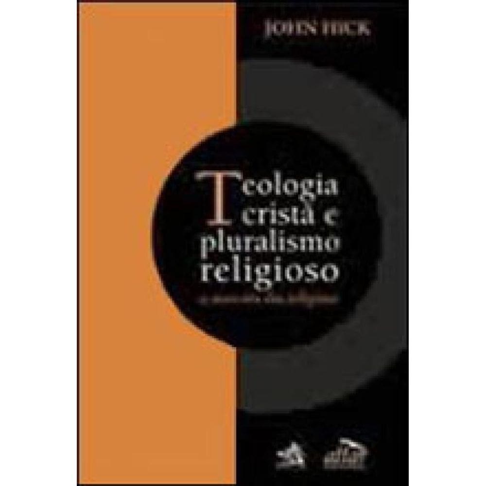 Teologia Crista E Pluralismo Religioso