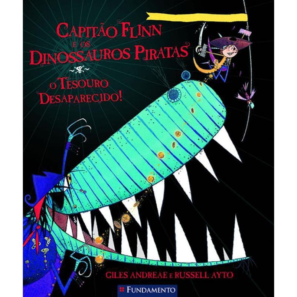 Livro Capitao Flinn E Os Dinossauros Piratas
