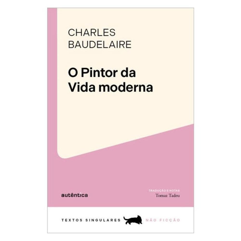 O Pintor Da Vida Moderna