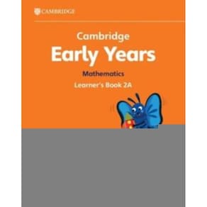 Cambridge Early Years 2A Mathematics Learners Book