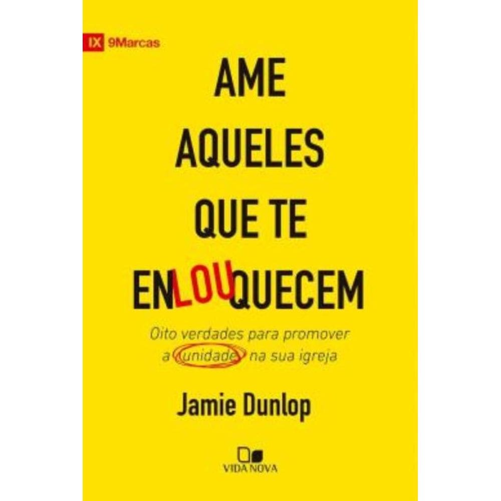 Ame Aqueles Que Te Enlouquecem