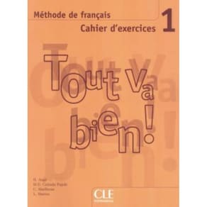 Tout Va Bien! 1 Cahier D Exercices + Cd Audio