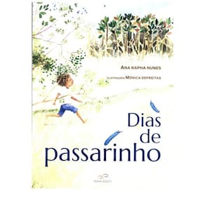 Dias De Passarinho