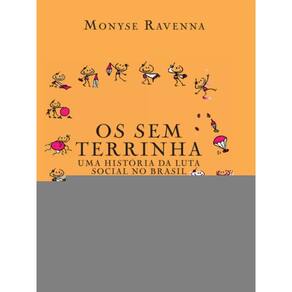 Os Sem Terrinha – Uma História Da Luta Social No Brasil