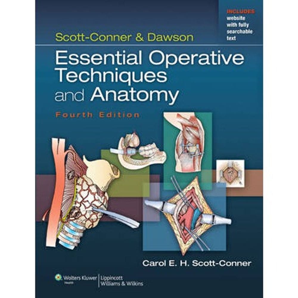 Essential Operative Techniques And Anatomy