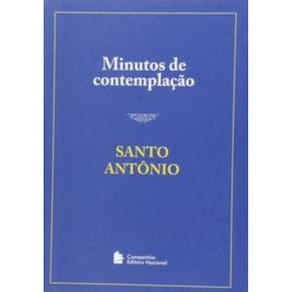 Minutos de contemplação - Santo Antonio