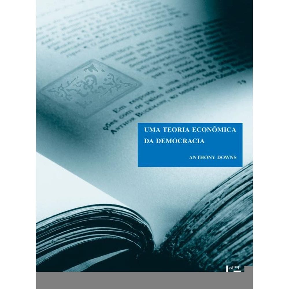 Uma Teoria Economica Da Democracia