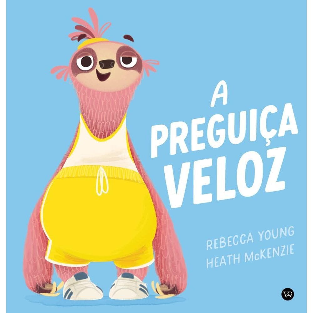 A preguiça veloz