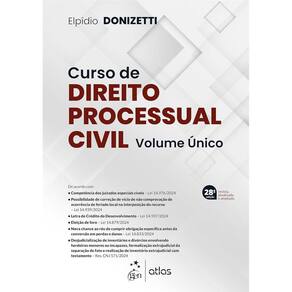 Curso de Direito Processual Civil - Vol.Único - 28ª Edição - 2025
