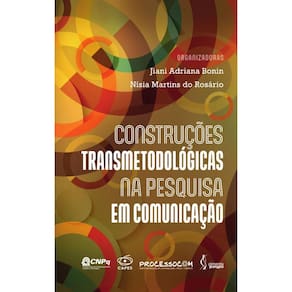 Construções transmetodológicas na pesquisa em comunicação