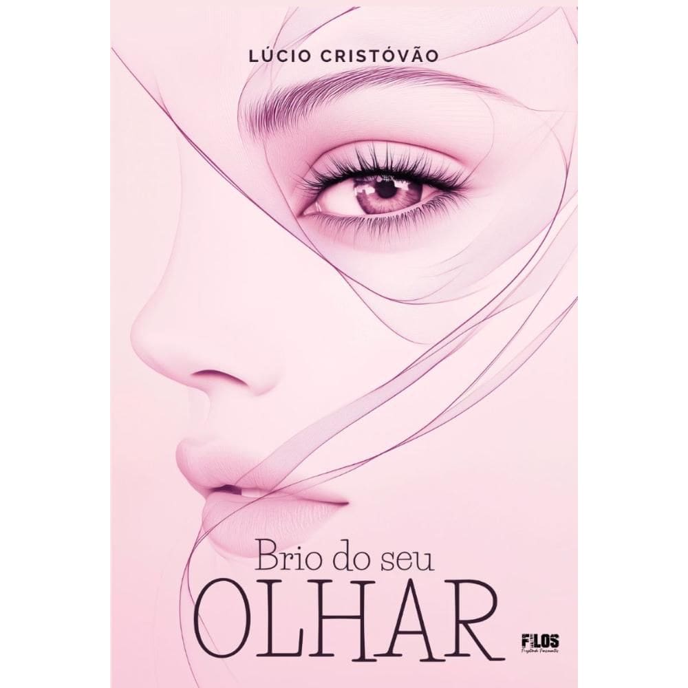 Brio Do Seu Olhar