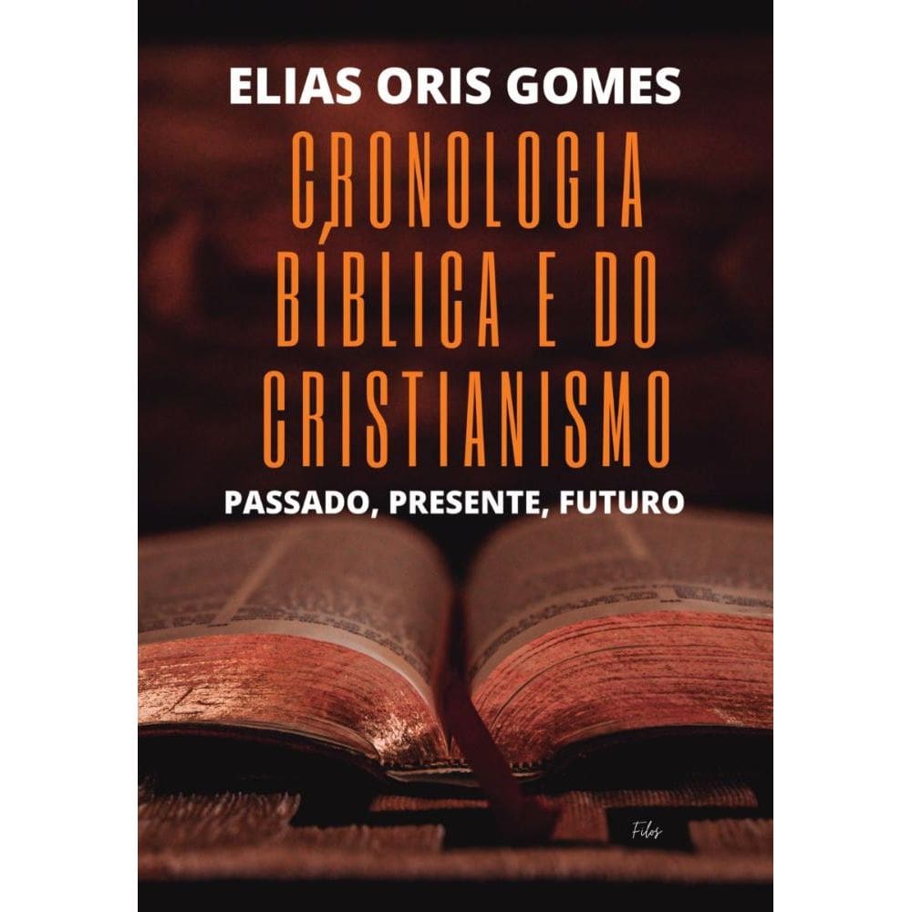 Cronologia Bíblica E Do Cristianismo
