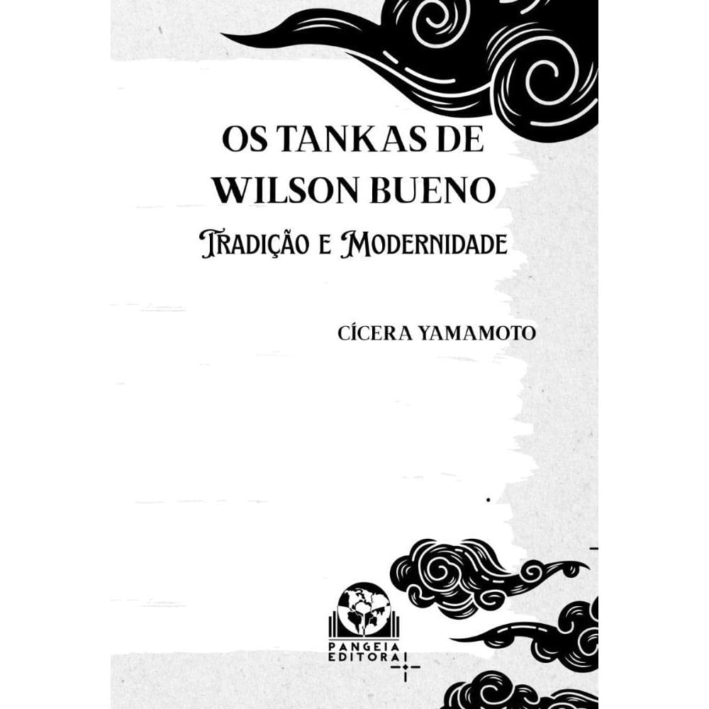 Os tankas de Wilson Bueno: Tradição e Modernidade