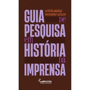 Guia de Pesquisa em História da Imprensa