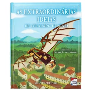Mentes Curiosas: as Extraordinarias Ideias de Leonardo da Vi