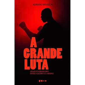 Grande Luta, A