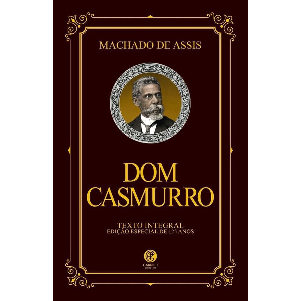 Dom Casmurro - Edição Especial de 125 Anos