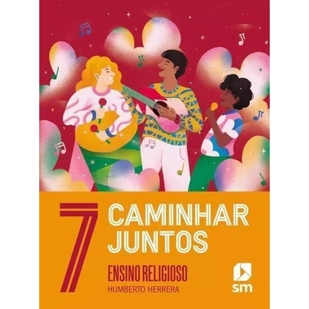 Caminhar Juntos - 7 Ano - Religião - 02Ed/23