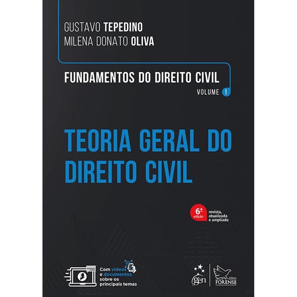 Fundamentos de Direito Civil - Teoria Geral do Direito Civil Vol. 1 - 6ª Edição 2025