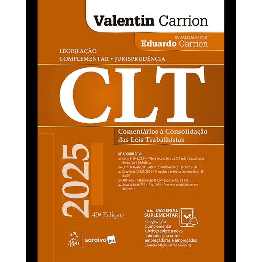 Clt - Comentários À Consolidação Das Leis Trabalhistas - 49ª Edição 2025