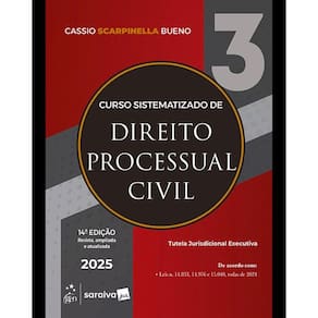 Curso Sistematizado de Direto Processual Civil - Vol.3 - 14ª Edição 2025
