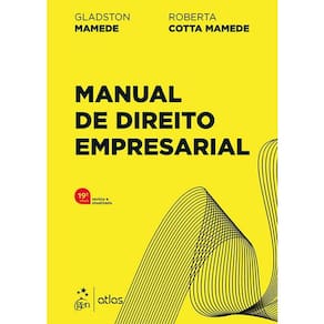 Manual de Direito Empresarial - 19ª Edição 2025