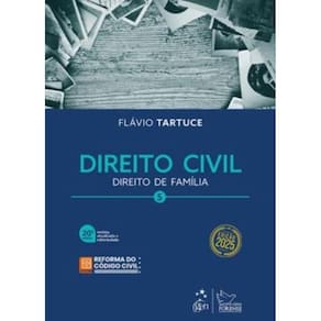 Direito Civil - Direito de família - Vol. 5 Flávio Tartuce