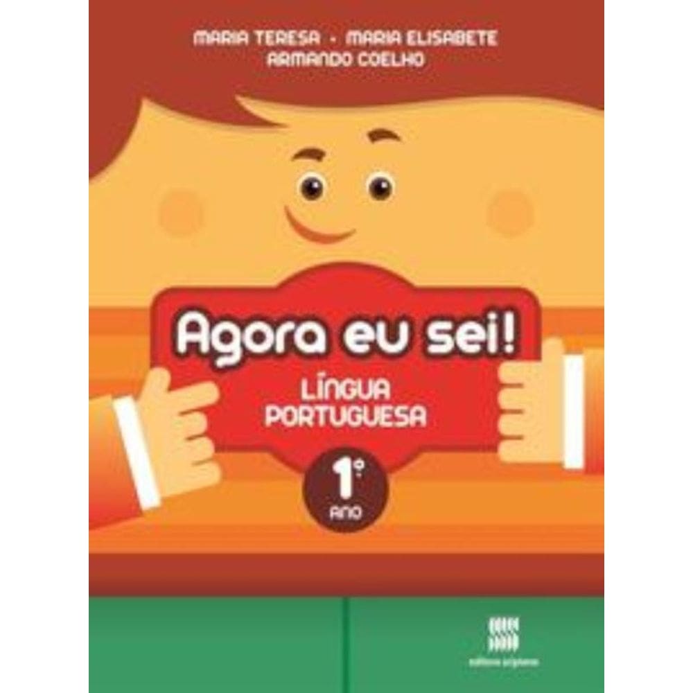 Agora eu sei! Língua portuguesa - 1º Ano