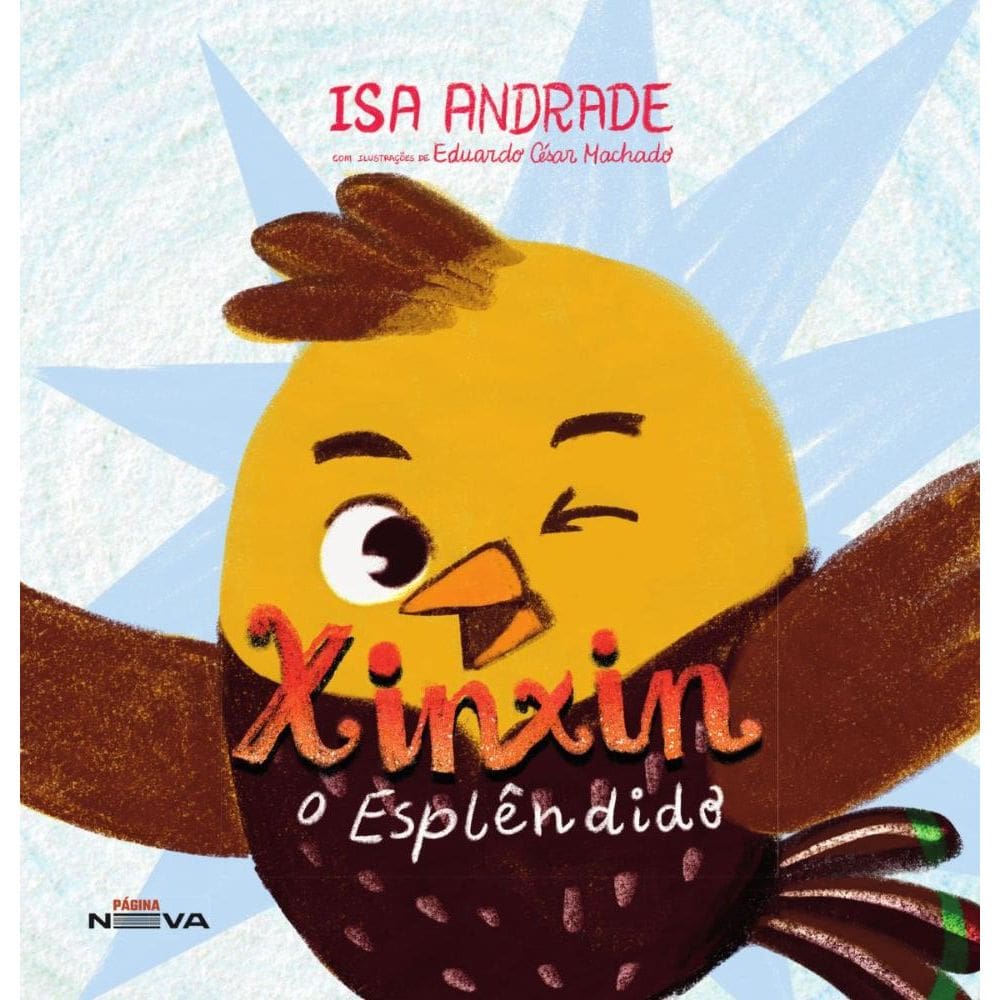 Xinxin, o esplêndido
