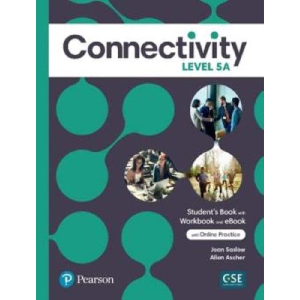 Connectivity Level 5 StudentS Book/Workbook With Online Practice &  - Split A