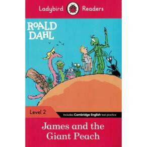 Ladybird Readers Level 2 - James and the Giant Peach (ELT Graded Reader)
