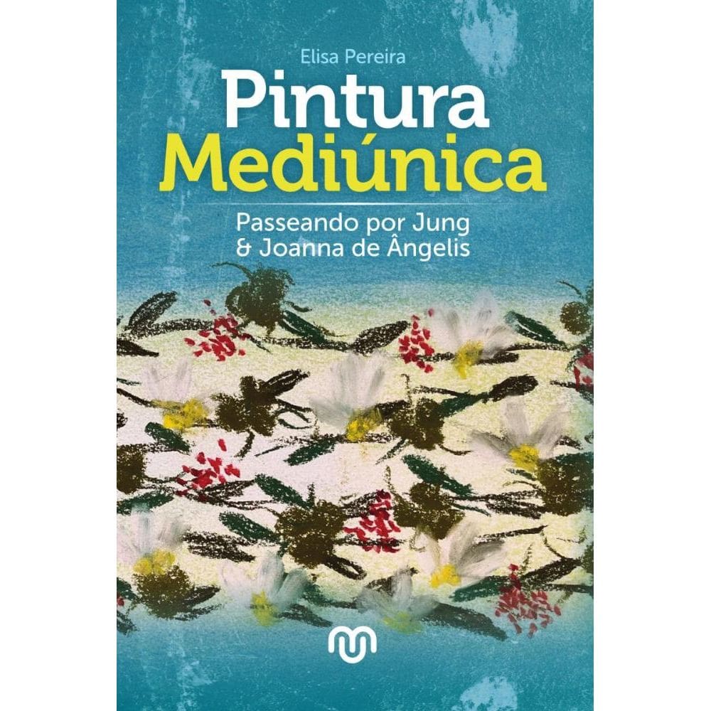 Pintura Mediúnica: Passeando por Jung e Joanna de ângelis