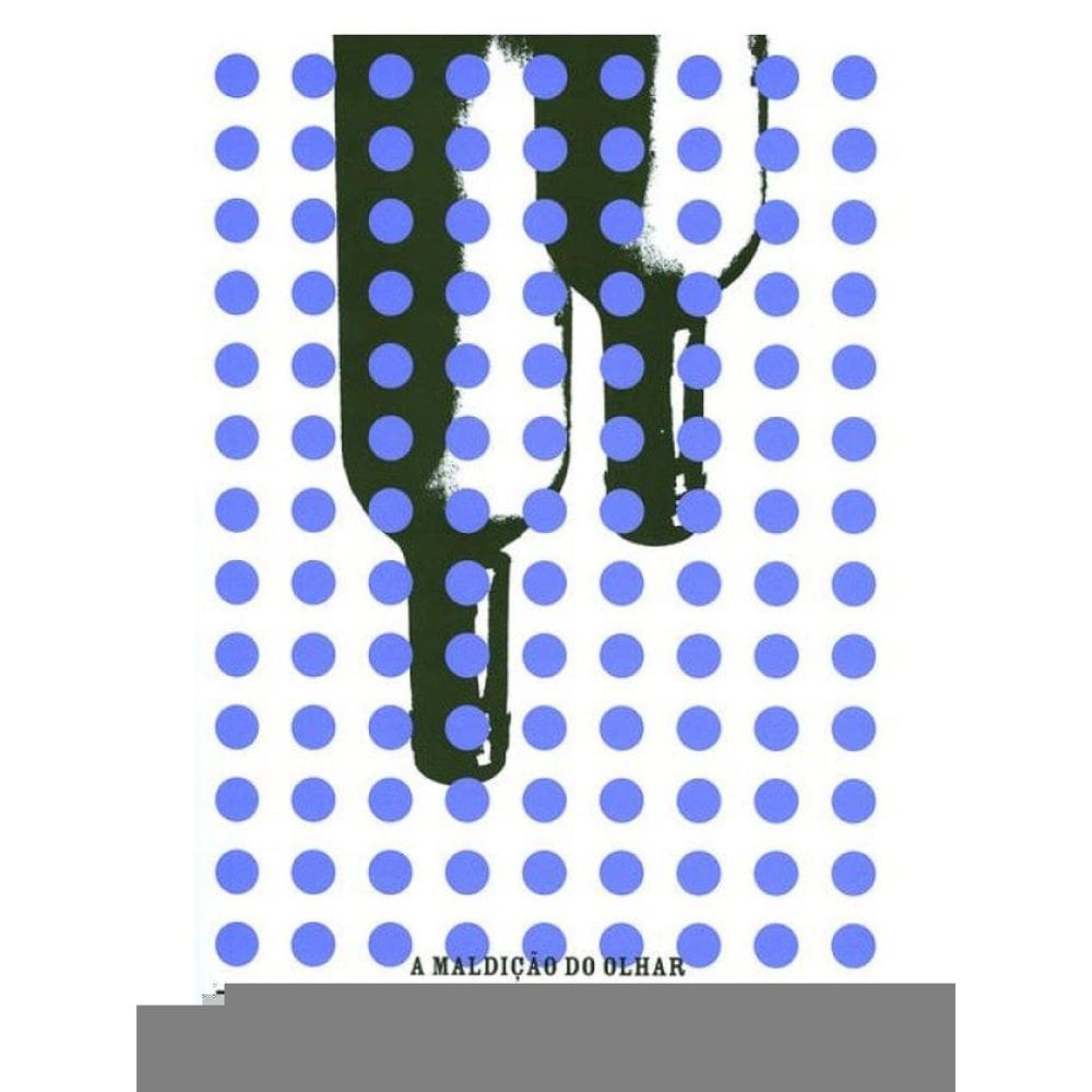 A Maldição Do Olhar