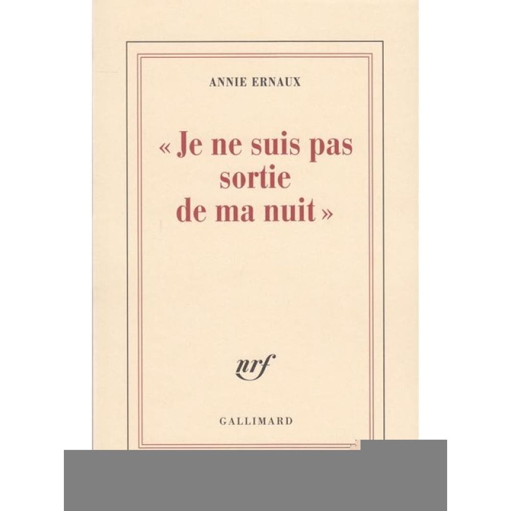 Je Ne Suis Pas Sortie De Ma Nuit
