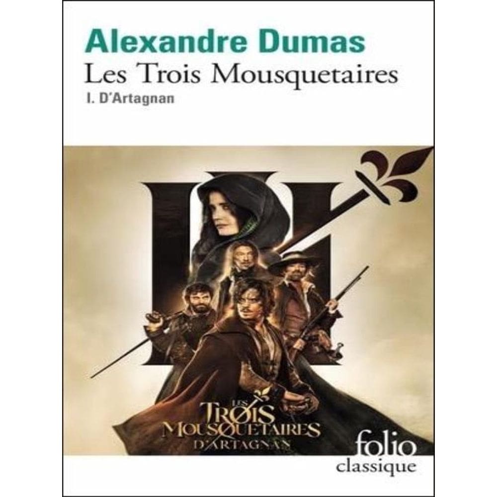 Les Trois Mousquetaires - Tome I - D`Artagnan