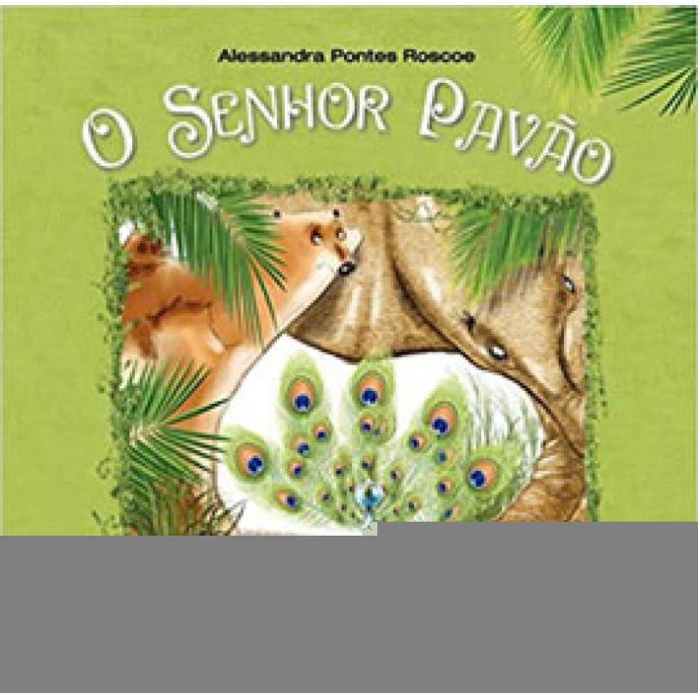 O Senhor Pavão