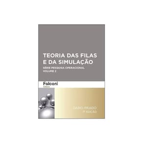 Teoria Das Filas E Da Simulação - Vol. 2