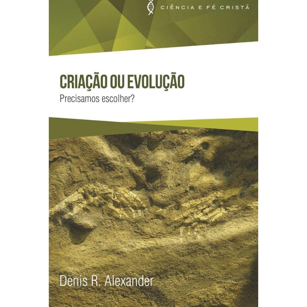 Criação ou Evolução: Precisamos Escolher?
