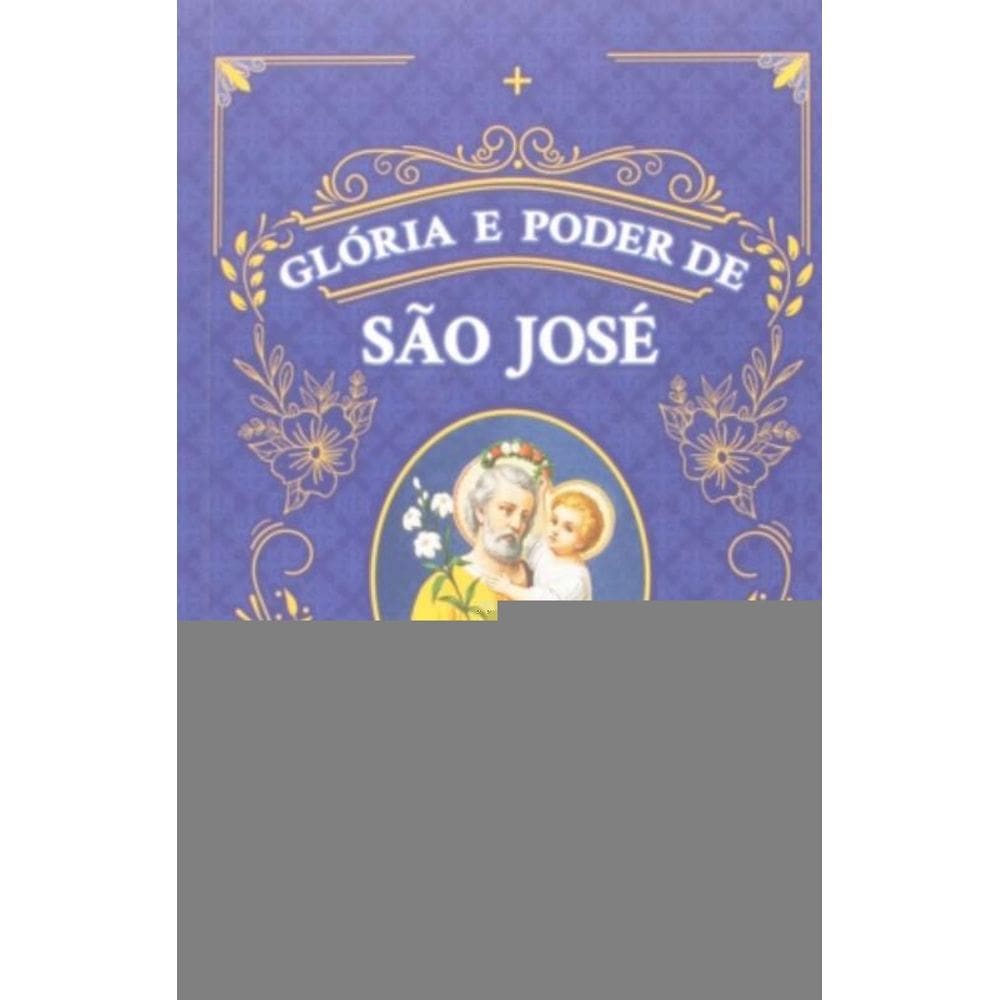 Glória E Poder De São José