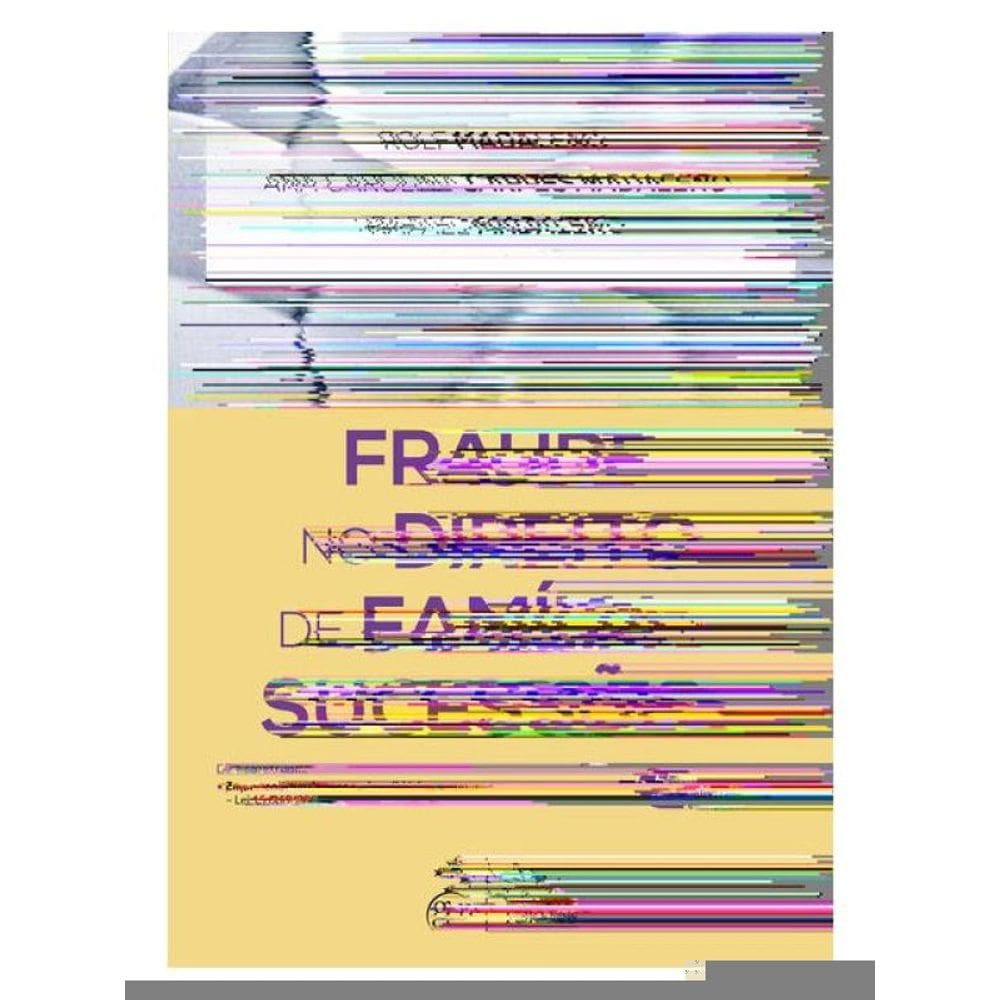 Fraude No Direito De Família E Sucessões - 5ª Edição 2025