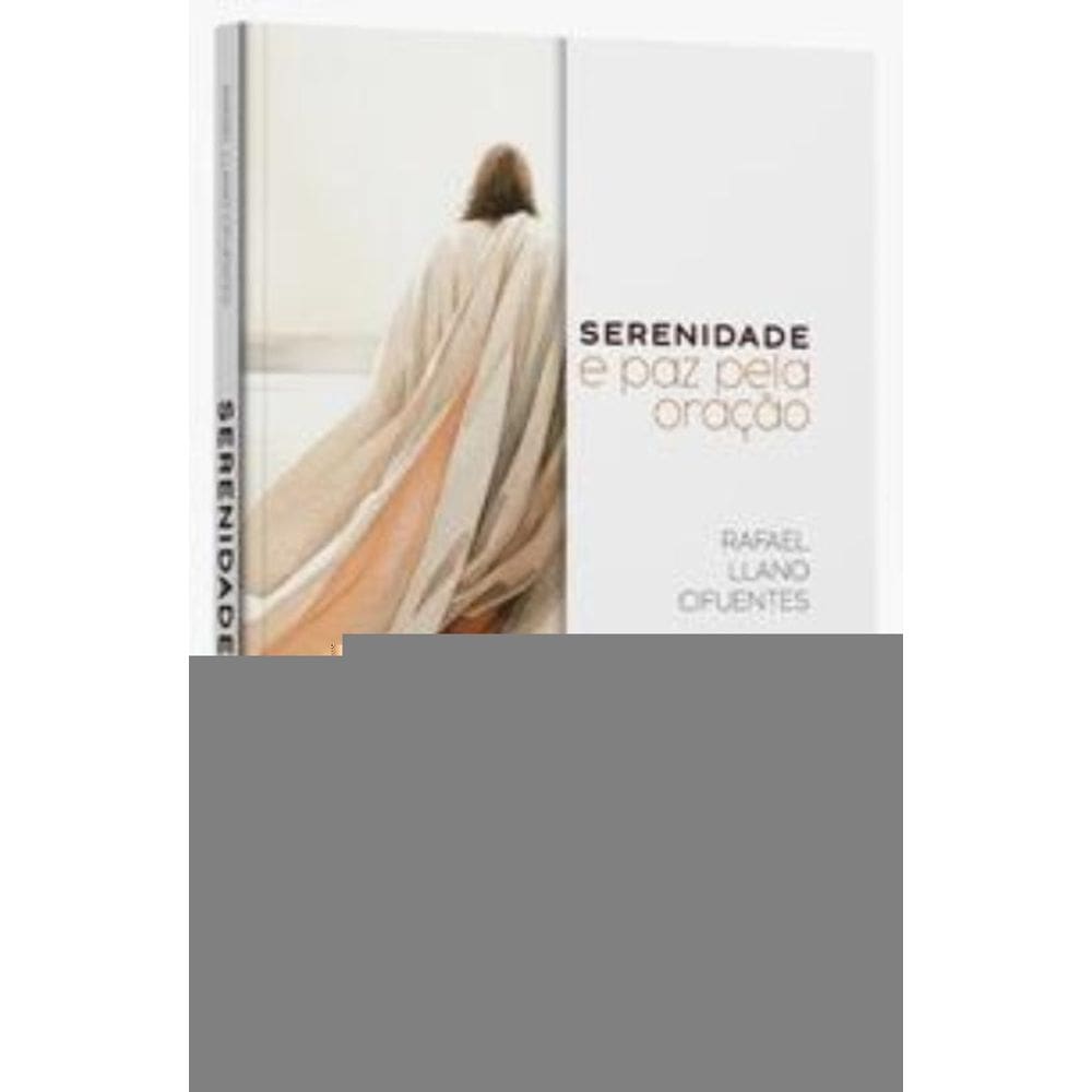 Serenidade e paz pela oração