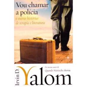 Vou chamar a polícia