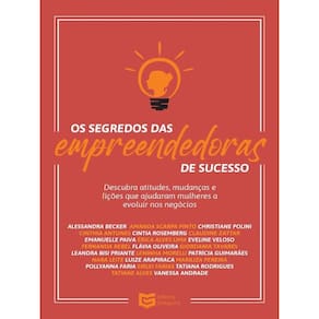 Os Segredos Das Empreendedoras De Sucesso - Vol. 1