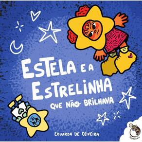 Estela e a Estrelinha que não brilhava