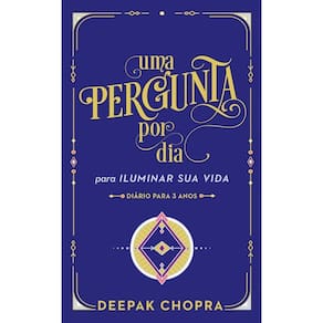 Uma Pergunta Por Dia - Para Iluminar Sua Vida