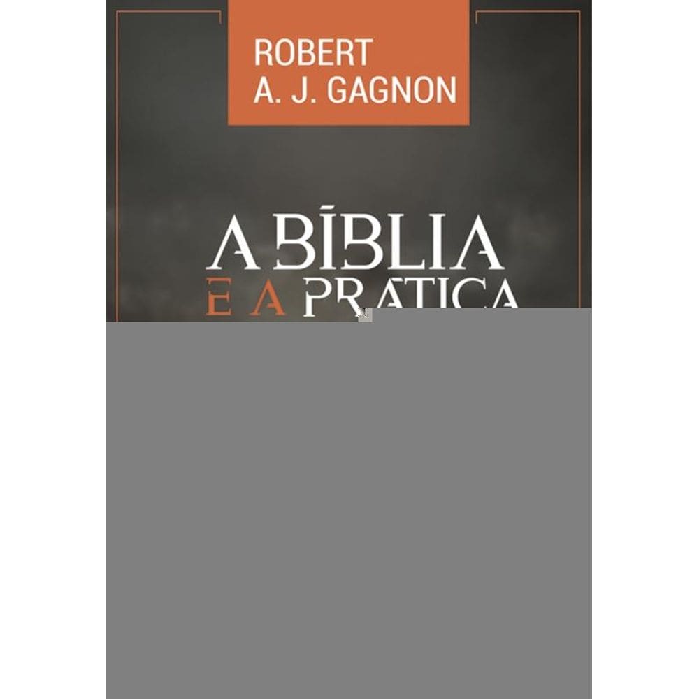 Bíblia e a prática homossexual, a