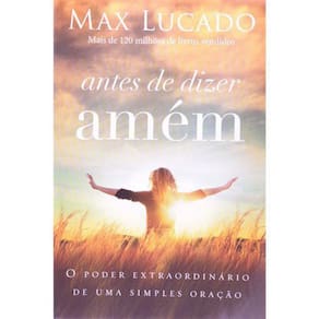 Livro Antes De Dizer Amém