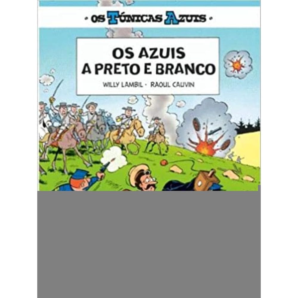 Os Azuis A Preto E Branco - Vol. 4